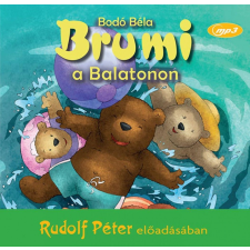 Holnap Kiadó Bodó Béla - Brumi a Balatonon - hangoskönyv hangoskönyv