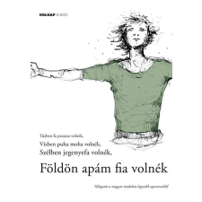 Holnap Kiadó Földön apám fia volnék irodalom