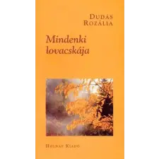 Holnap Kiadó Mindenki lovacskája regény