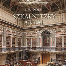 Holnap Kiadó Sisa József - Szkalnitzky Antal természet- és alkalmazott tudomány