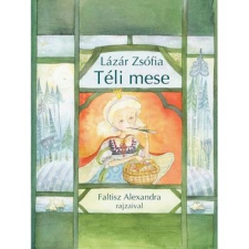 Holnap Kiadó Téli mese gyermek- és ifjúsági könyv