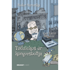 Holnap Kiadó Tudálékos úr könyvesboltja gyermek- és ifjúsági könyv