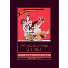 Holnap Kiadó Úri muri gyermek- és ifjúsági könyv