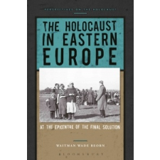  Holocaust in Eastern Europe – Waitman Wade Beorn idegen nyelvű könyv