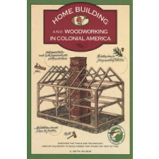  Homebuilding and Woodworking – C.Keith Wilbur idegen nyelvű könyv