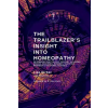 Homeopathy Heals The Trailblazer's Insight Into Homeopathy