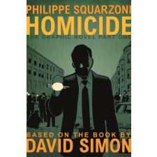  Homicide: The Graphic Novel, Part One – Philippe Squarzoni idegen nyelvű könyv