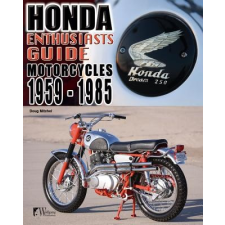  Honda Enthusiasts Guide - Motorcycles 1959-1985 – Doug Mitchel idegen nyelvű könyv