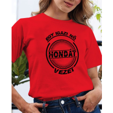 Hondás póló - Igazi nő Hondát vezet női póló