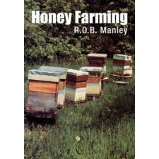  Honey Farming – R O B Manley idegen nyelvű könyv