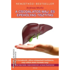 Hórusz A csodálatos máj- és epehólyag tisztítás - BŐVÍTETT KIADÁS! - Andreas Moritz egyéb könyv