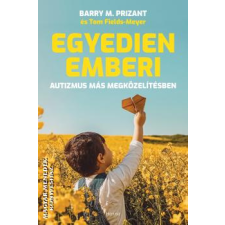 Hórusz Egyedien emberi - Barry M. Prizant és Tom Fields-Meyer egyéb könyv