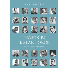  Hősök és kalandorok - Mesél a Fiumei úti sírkert irodalom