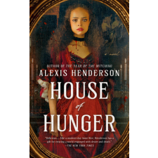  HOUSE OF HUNGER – HENDERSON ALEXIS idegen nyelvű könyv