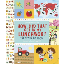  How Did That Get in My Lunchbox? – Chris Butterworth,Lucia Gaggiotti idegen nyelvű könyv