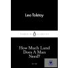  How Much Land Does A Man Need
