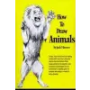  How to Draw Animals – Jack Hamm