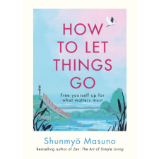  How to Let Things Go – Shunmyo Masuno idegen nyelvű könyv