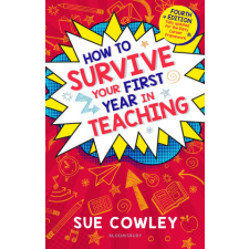  How to Survive Your First Year in Teaching – Sue Cowley idegen nyelvű könyv
