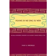  Huang Di Nei Jing Su Wen – Paul U. Unschuld idegen nyelvű könyv