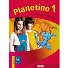 Hueber, M. Verlag PLANETINO 1 KURSBUCH (DEUTSCH FÜR KINDER) nyelvkönyv, szótár