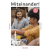 Hueber Verlag GmbH Miteinander! Deutsch für Alltag und Beruf B1.1 – Ines Haelbig,Lukas Mayrhofer,Felix Steffan,Carola Hamann,Andrea K. Heckert,Daniela Niebisch (Könyv)