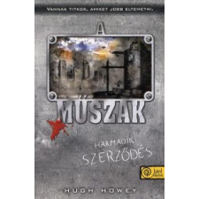 Hugh Howey Harmadik műszak regény