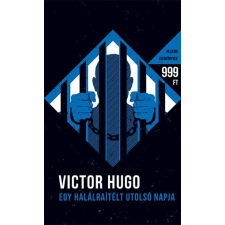 - HUGO, VICTOR - EGY HALÁLRAÍTÉLT UTOLSÓ NAPJA - HELIKON ZSEBKÖNYVEK irodalom