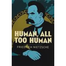  Human, All Too Human – Frederich Nietzsche idegen nyelvű könyv