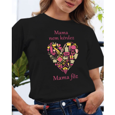  Humoros póló nagyszülőnek - Mama főz női póló