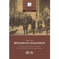 hun-ren bölcsészettud. kutatóközp. Befejezetlen emancipáció történelem