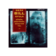 Hungaroton Deák Bill Gyula - Bűnön, börtönön, bánaton túl (Cd) blues