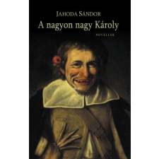Hungarovox Kiadó A nagyon nagy Károly regény