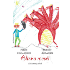 Hungarovox Kiadó Alizka meséi - Alizka rajzaival gyermek- és ifjúsági könyv