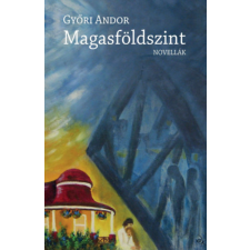 Hungarovox Kiadó Magasföldszint - Novellák irodalom