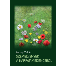 Hungarovox Kiadó Szemelvények a Kárpát-medencéből történelem