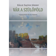 Hungarovox Kiadó Vár a szülőföld irodalom