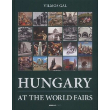  Hungary at the World Fairs egyéb könyv