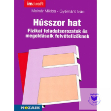 Hússzor hat fizikai feladatsorok tankönyv