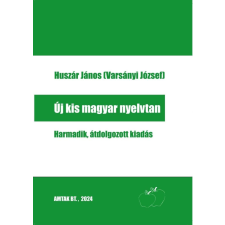 Huszár János - Új kis magyar nyelvtan (3., átdolgozott kiadás) egyéb könyv