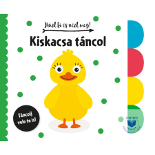  Húzd ki és nézd meg - Kiskacsa táncol gyermek- és ifjúsági könyv