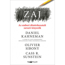 HVG Daniel Kahneman, Olivier Sibony és Cass R. Sunstein - Zaj gazdaság, üzlet