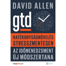 HVG Könyvek Hatékonyságnövelés stresszmentesen /Az időmenedzsment új módszertana társadalom- és humántudomány