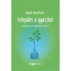 HVG Könyvek kiadó Felépülés a gyászból | Singer Magdolna