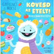 HVG Könyvek kiadó Gofrincs és Mocsi: Kövesd az ételt! gyermek- és ifjúsági könyv