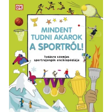 HVG Könyvek Mindent tudni akarok a sportról! (9789635650804) gyermek- és ifjúsági könyv