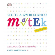 HVG Könyvek Segíts a gyerekednek! Matek lépésről lépésre gyermek- és ifjúsági könyv