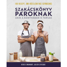 HVG Könyvek Szakácskönyv pároknak - Akik a konyhában is társak - Kenzie Swanhart gasztronómia