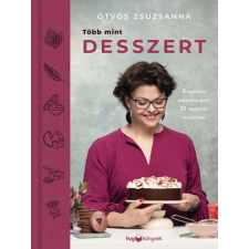 HVG Könyvek Több mint desszert - Ötvös Zsuzsanna gasztronómia