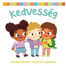 HVG Könyvek Tudj meg többet! - Kedvesség - Beszélgetőskönyv felnyitható ablakokkal gyermek- és ifjúsági könyv